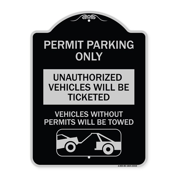Signmission Permit Parking Unauthorized Vehicles Ticketed Vehicles w/o Permits W Alum, 24" x 18", BS-1824-23310 A-DES-BS-1824-23310 - main